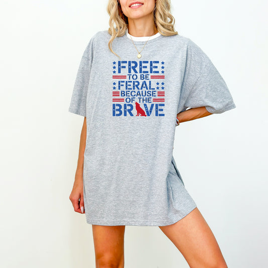 Free to Be Feral T-Shirt