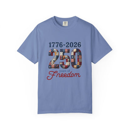 250 Years of Patriotic Freedom Tee