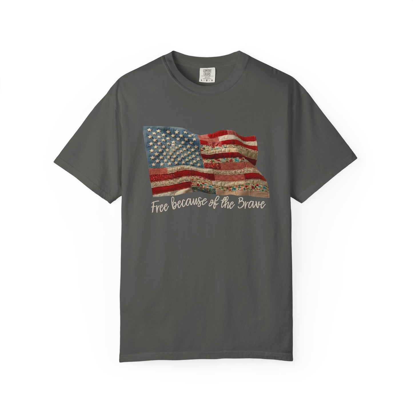 Free Because of the Brave – Comfort Colors® Tee