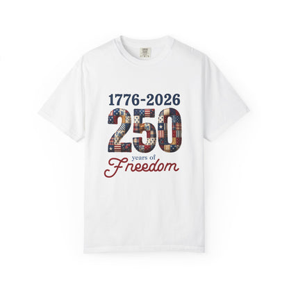 250 Years of Patriotic Freedom Tee