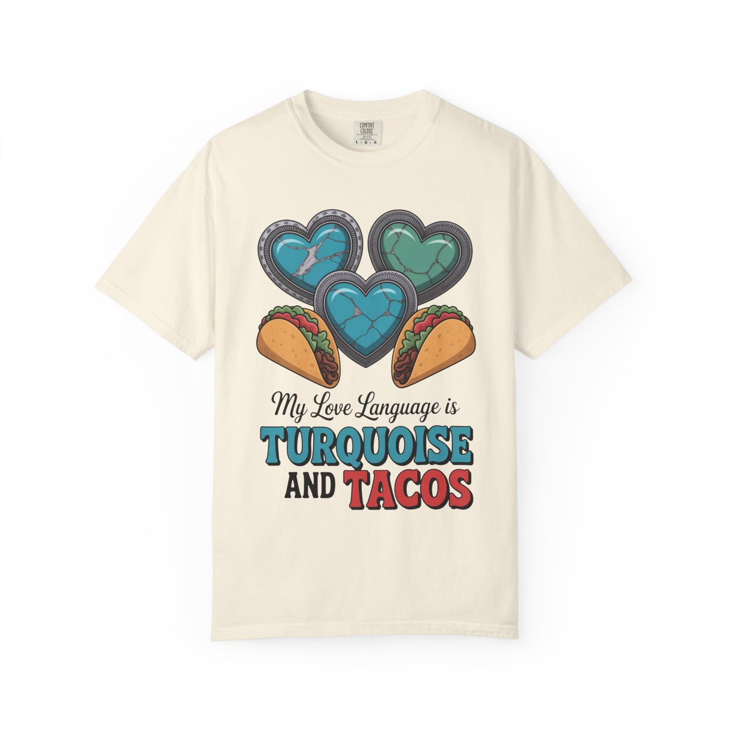 Turquoise & Tacos T-Shirt