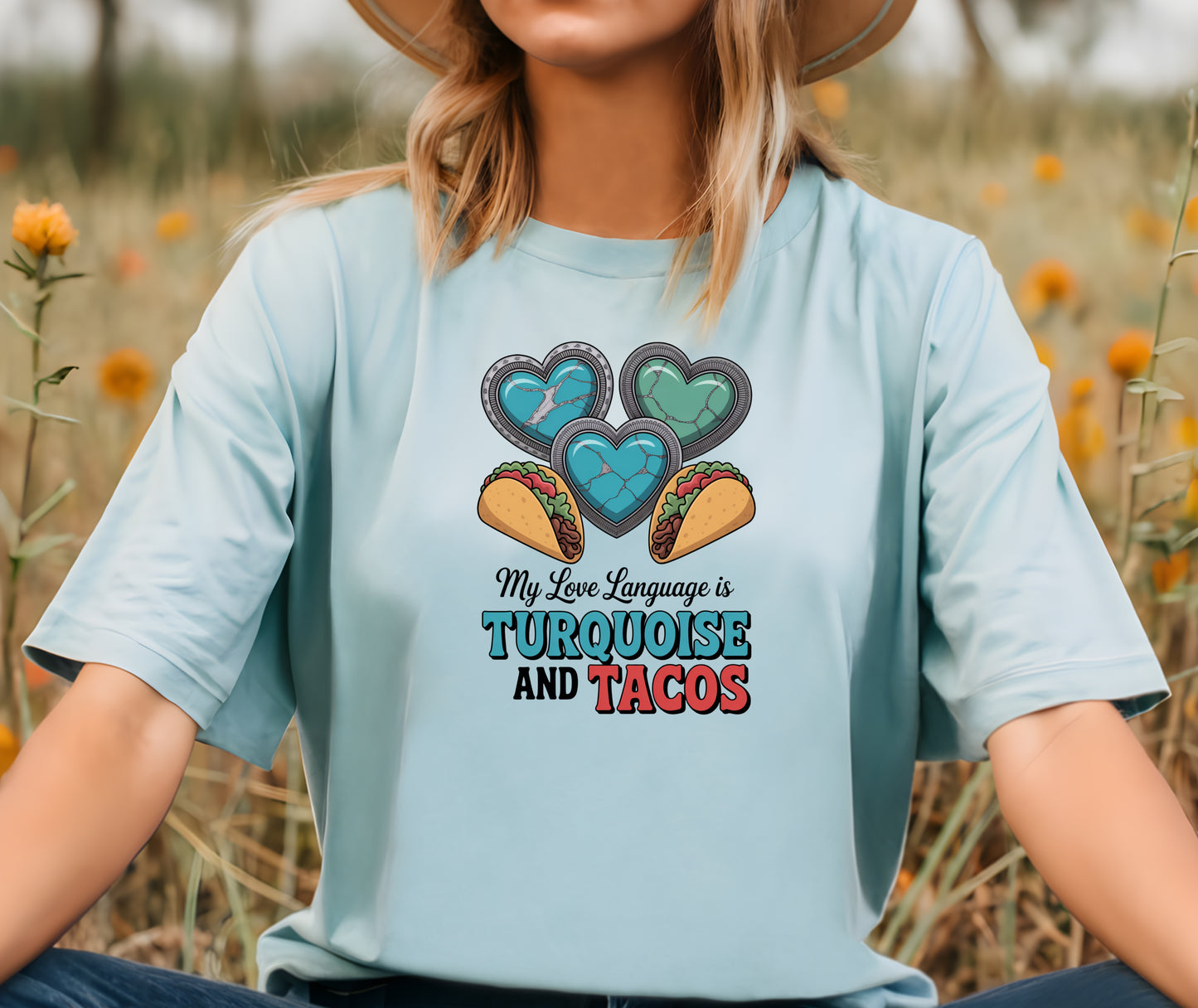 Turquoise & Tacos T-Shirt