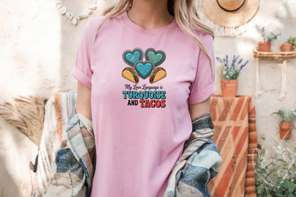 Turquoise & Tacos T-Shirt