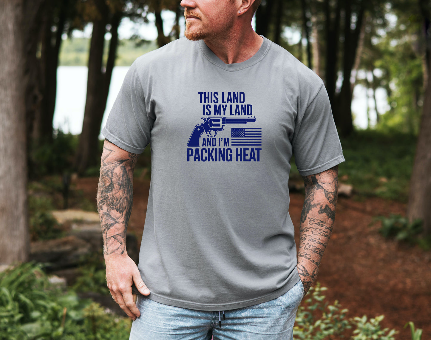 This Land Is My Land and I’m Packing Heat Tee – Patriotic Western Graphic Shirt
