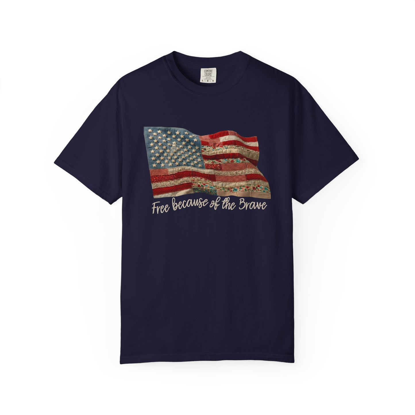 Free Because of the Brave – Comfort Colors® Tee