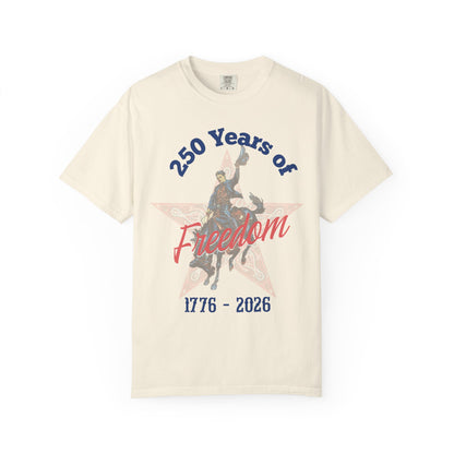 250 Years of Freedom tee with 1776 to 2026 patriotic graphic tee laying flat on white background in color ivory