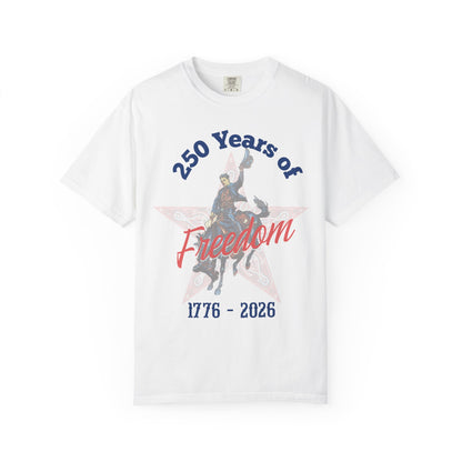 250 Years of Freedom tee with 1776 to 2026 patriotic graphic tee laying flat on white background in color white