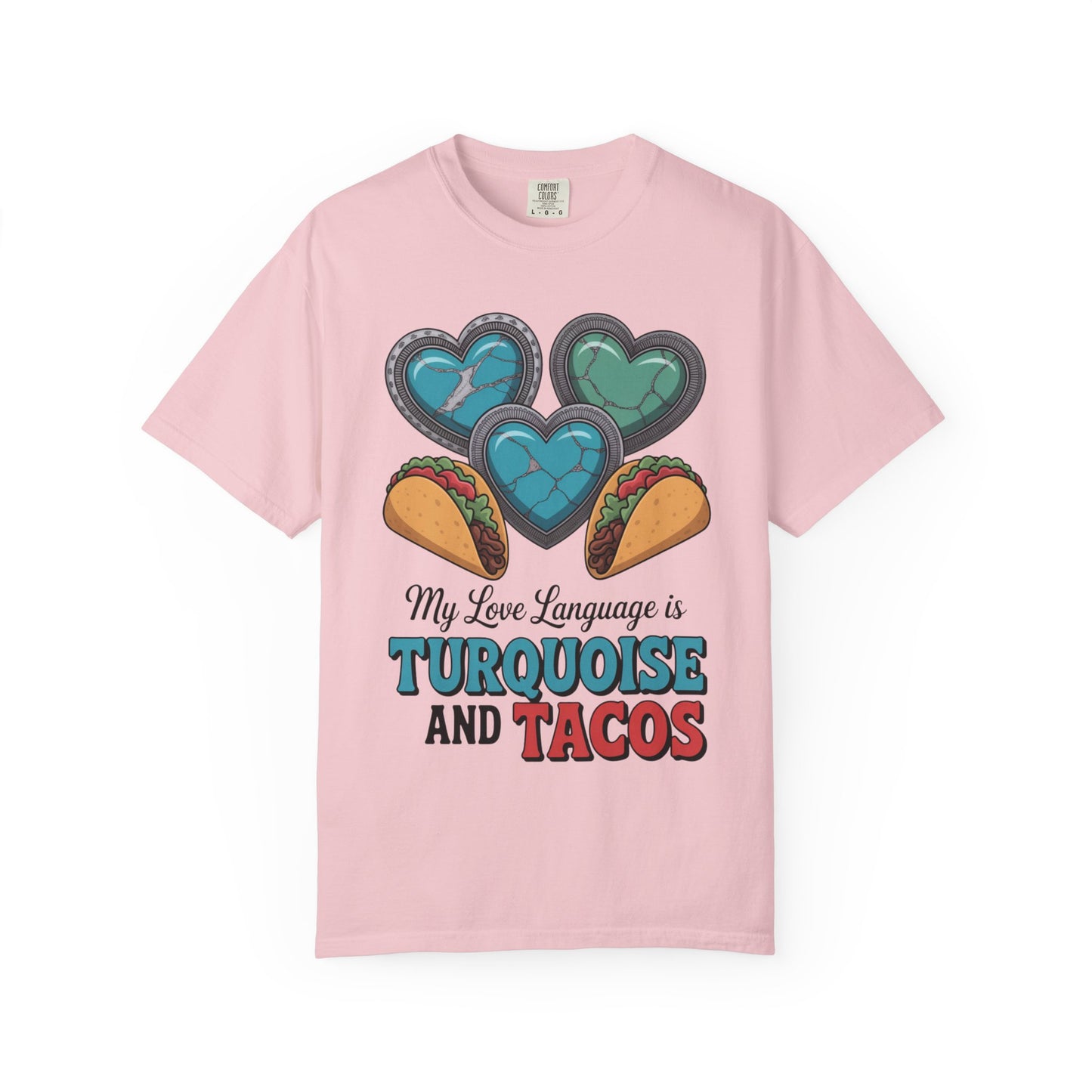 Turquoise & Tacos T-Shirt