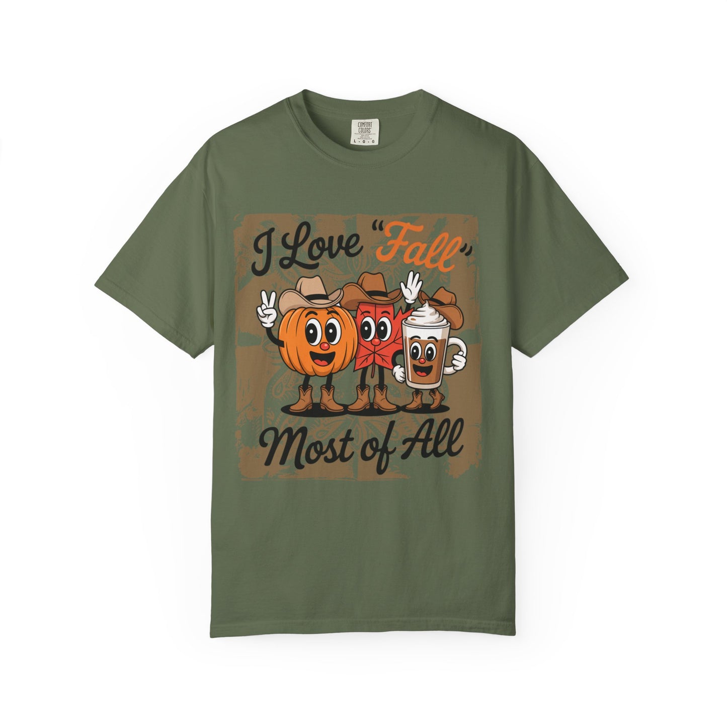 ☕ I Love Fall Most of All Comfort Colors® Tee