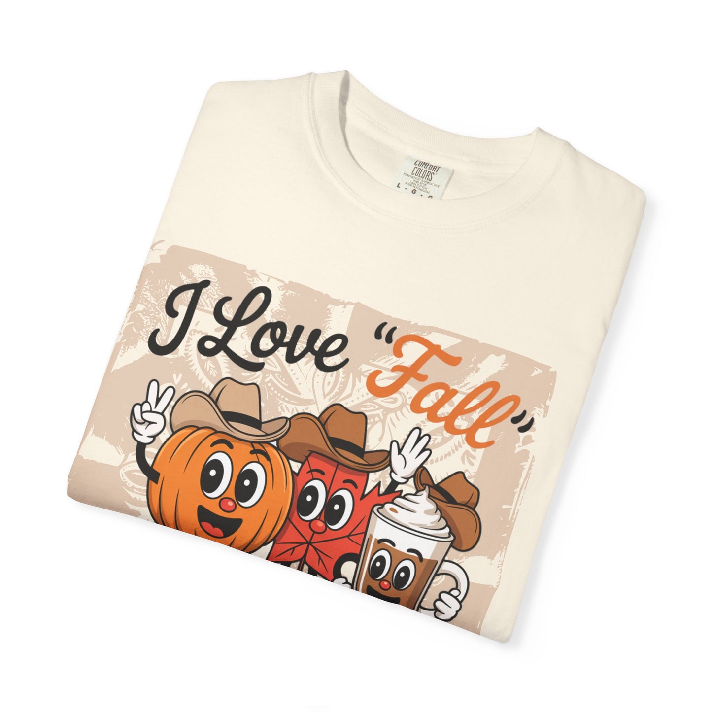 ☕ I Love Fall Most of All Comfort Colors® Tee