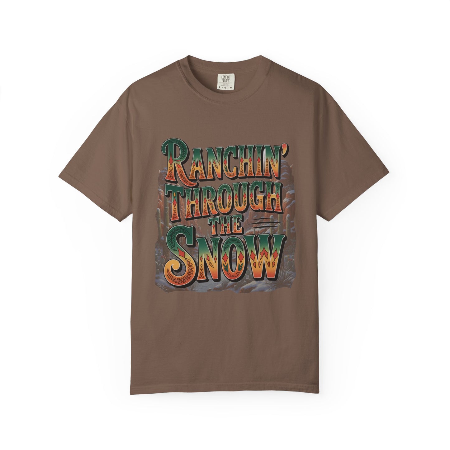 Ranchin’ Through the Snow Comfort Colors® Tee